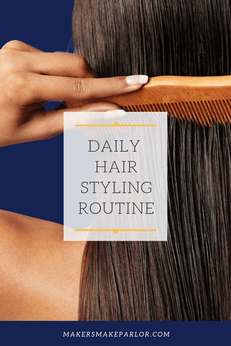hair styling routine pin pic » Makers Make Parlor